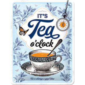 Metallskylt 15x20 cm "It´s Tea o´Clock"