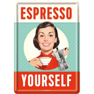 Vykort 10x14 cm "Espresso yourself"